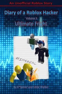 bokomslag Diary of a Roblox Hacker 3: Ultimate Fright