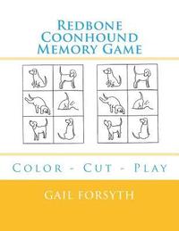 bokomslag Redbone Coonhound Memory Game: Color - Cut - Play