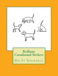 bokomslag Redbone Coonhound Stickers
