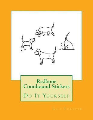 Redbone Coonhound Stickers: Do It Yourself 1