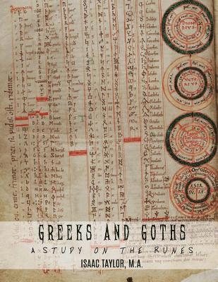 Greeks and Goths: A Study on the Runes 1