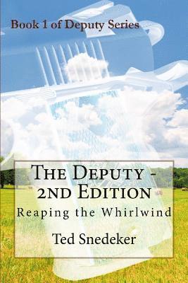 bokomslag The Deputy - 2nd Edition: Reaping the Whirlwind