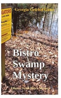 bokomslag Bistro Swamp Mystery