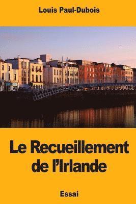 bokomslag Le Recueillement de l'Irlande