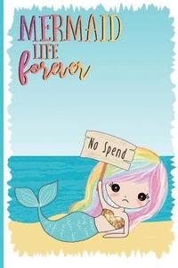 bokomslag Mermaid Life Forever no spend