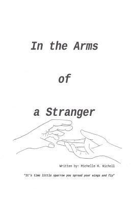 In the Arms of a Stranger 1