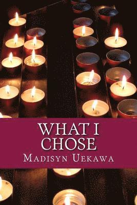 bokomslag What I Chose: Enhancing Suicide Prevention through Young Adult (YA) Fiction