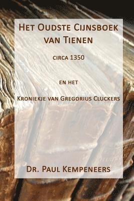 Het Oudste Cijnsboek van Tienen: Circa 1350 1