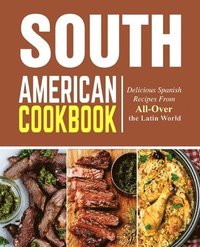 bokomslag South American Cookbook