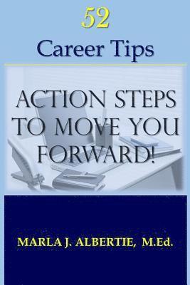 bokomslag 52 Career Tips: Action Steps To Move You Forward