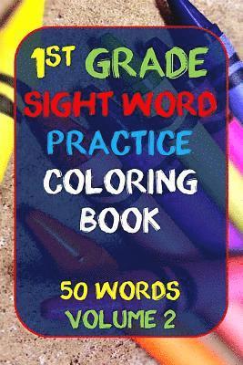 Jennifer James - 1st Grade Sight Word Practice: Coloring Book 50 Words Volume 2, Häftad. Tillgänglighet: Lägg i varukorg