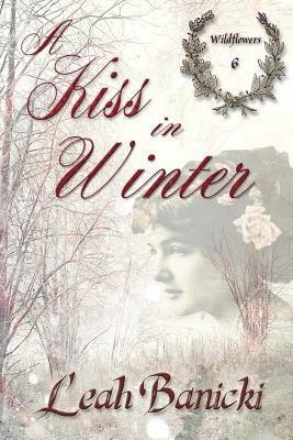 A Kiss In Winter: Western Romance on the Frontier 1