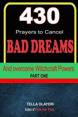 430 Prayers to Cancel Bad Dreams and Overcome Witchcraft Powers part one 1