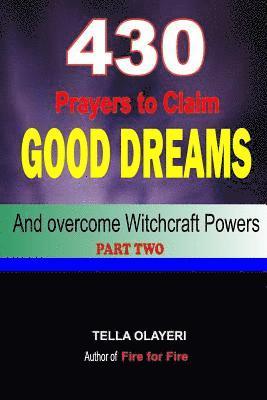 430 Prayers to Claim Good Dreams and Overcome Witchcraft Powers part two 1