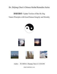 bokomslag Update Version of Dao De Jing - Nature Principles with Good Human Integrity