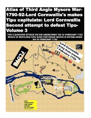 Atlas of Third Anglo Mysore War-1790-92-Lord Cornwallis's makes Tipu capitulate 1