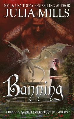 Lisa Miller - Banning: Dragon Guard Berserkers, Häftad