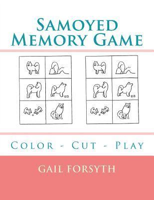 bokomslag Samoyed Memory Game: Color - Cut - Play