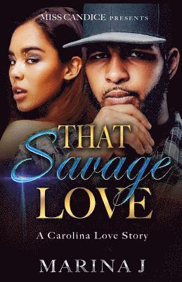 That Savage Love 1