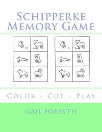 bokomslag Schipperke Memory Game