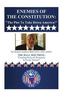 bokomslag Enemies of the Constitution: 'The Plot To Take Down America!'