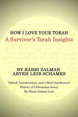 How I Love Your Torah: A Survivor's Torah Insights 1