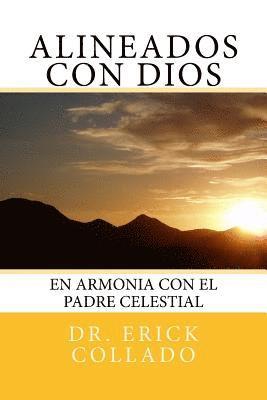 bokomslag Alineados Con Dios: En Armonia Con El Padre Celestial