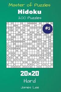 bokomslag Master of Puzzles Hidoku - 200 Hard 20x20 vol. 5