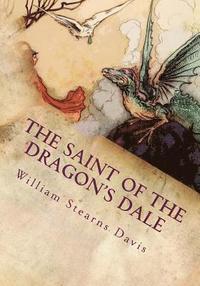 bokomslag The Saint of the Dragon's Dale