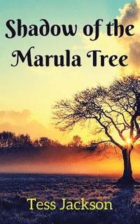 bokomslag Shadow of the Marula Tree