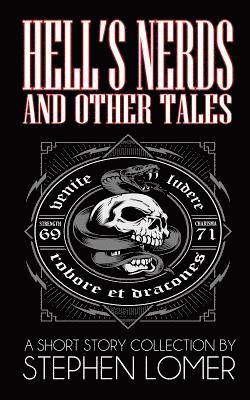 Hell's Nerds and Other Tales 1