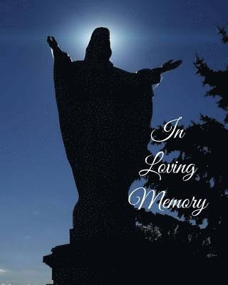 In Loving Memory: 8 X 10 - 2 Column White Paper - Funeral Guest Book, Memorial Service, Sign in Book 1