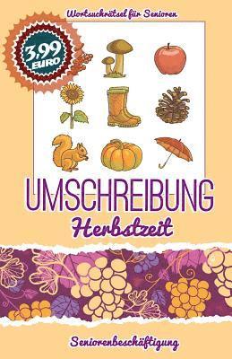 bokomslag Umschreibung Herbstzeit: Seniorenbeschäftigung - Rätsel