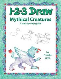 bokomslag 123 Draw Mythical Creatures