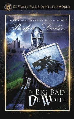 bokomslag The Big, Bad de Wolfe: Heirs of Titus de Wolfe Book 2