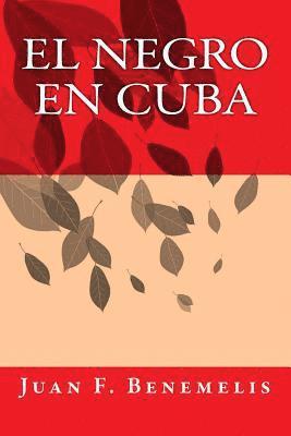 El Negro en Cuba 1