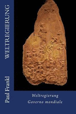 Paul Frankl - Weltregierung: Governo mondiale, Häftad