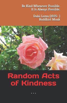 Random Acts of Kindness 1