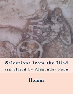 Linda Armstrong, Homer - Selections from the Iliad: translated by Alexander Pope, Häftad