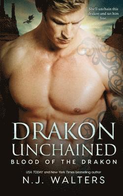 N. J. Walters - Drakon Unchained, Häftad