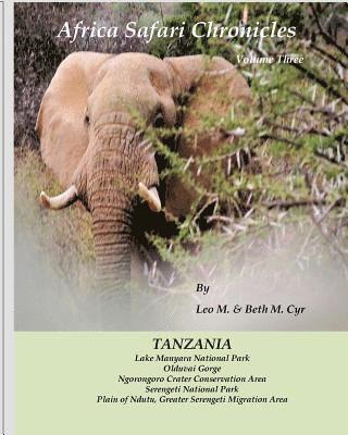 Africa Safari Chronicles: Tanzania 1