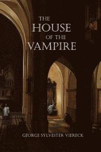 bokomslag The House of the Vampire