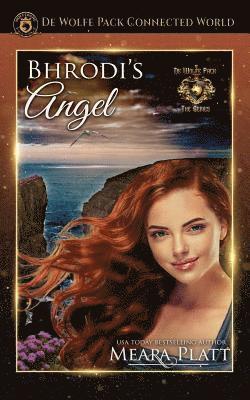 Bhrodi's Angel: Book 3 1