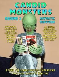 bokomslag Candid Monsters Volume 3 Fantastic Television