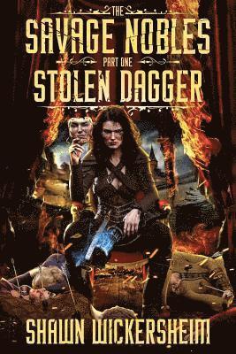 The Savage Nobles: Stolen Dagger 1