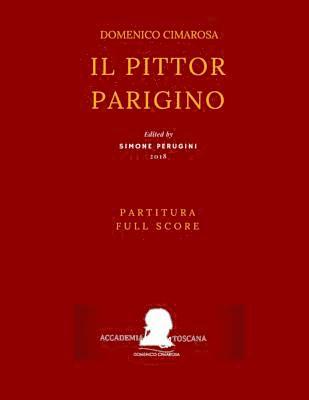 Cimarosa: Il pittor parigino (Full Score - Partitura) 1