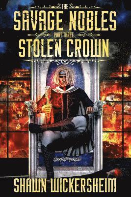 The Savage Nobles: Stolen Crown 1