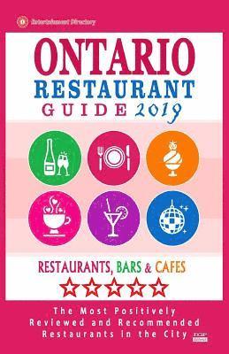 bokomslag Ontario Restaurant Guide 2019: Best Rated Restaurants in Ontario, California - Restaurants, Bars and Cafes Recommended for Visitors, Guide 2019