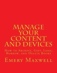 bokomslag Manage Your Content and Devices