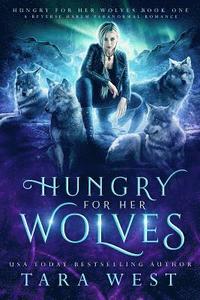 bokomslag Hungry for Her Wolves